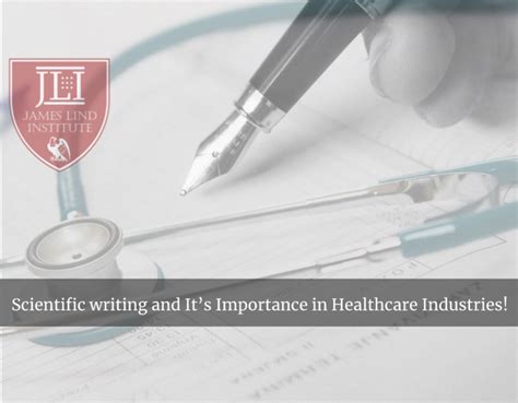 Importance Of Scientific Writing In Healthcare Jli Blog