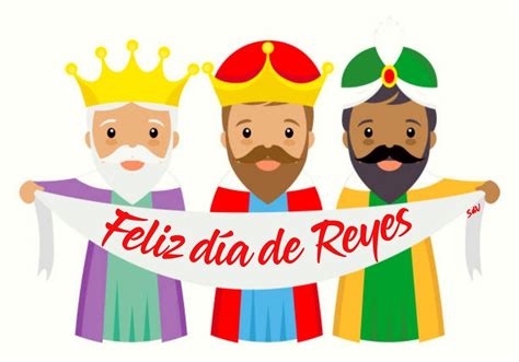 Feliz D A De Reyes Feliz Dia De Reyes D A De Reyes Dia De Los Reyes