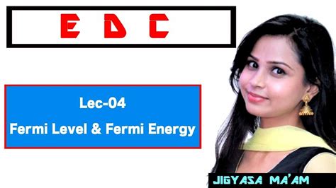 Increases the fermi level should increase, is that. Lec 04 Fermi Level and Fermi Energy - YouTube