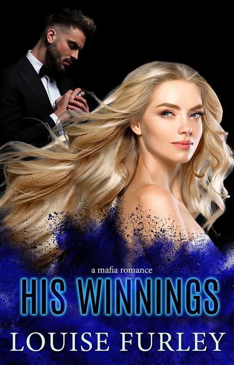 His Winnings By Louise Furley Goodreads