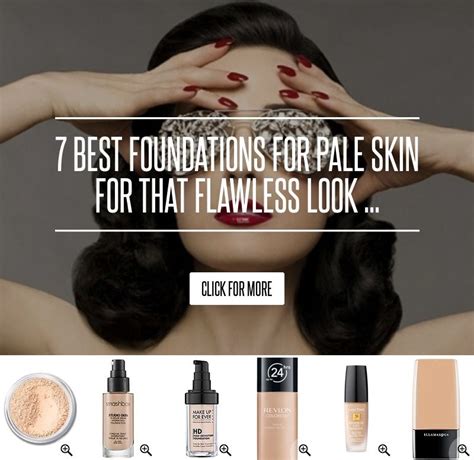 13 Best Foundations For Pale Skin For That Flawless Look