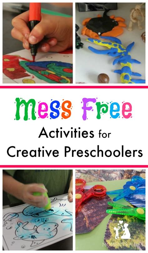 Mess Free Activities For Creative Preschoolers Moments A Day