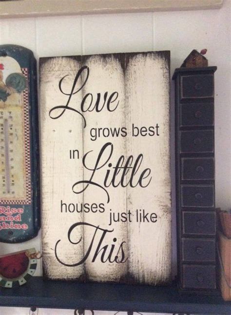 Pallet Wood Sign Love Grows Best In Little Houses Wood Pallet Signs