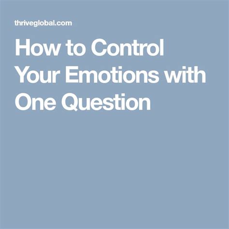 The Words How To Control Your Emotions With One Question On Blue