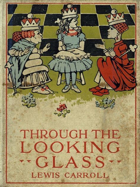 Through The Looking Glass Alice In Wonderland Book Alice In Wonderland Illustrations Book