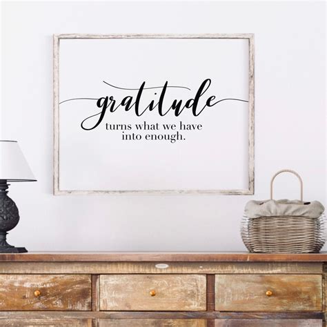 Gratitude Turns What We Have Into Enough Printable Wall Art Etsy