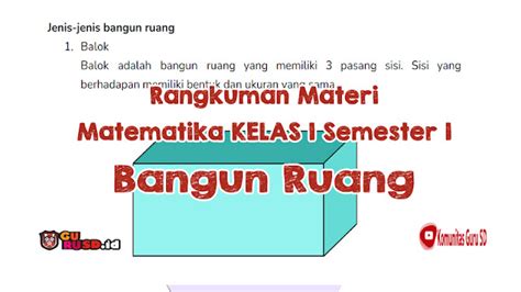 Rangkuman Materi Matematika Kelas 1 Semester 1 Bangun Ruang Gurusdid