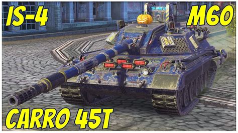 Carro 45t M60 And Is 4 Wot Blitz Youtube