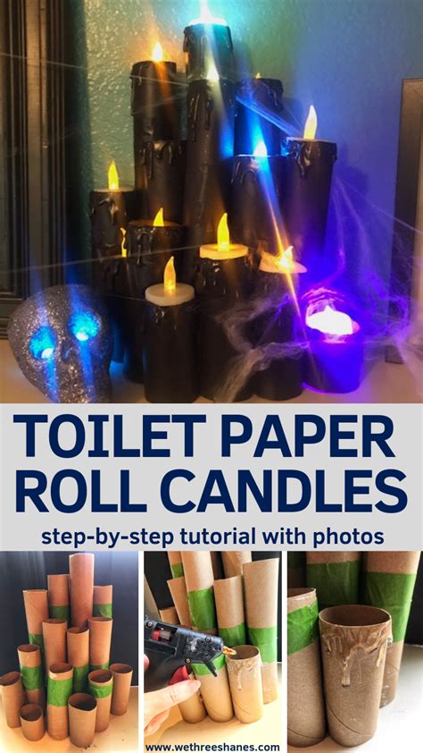 Diy Fake Halloween Toilet Paper Roll Candles We Three