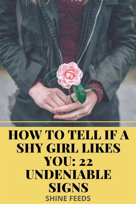 how to tell if a shy girl likes you 22 undeniable signs shinefeeds