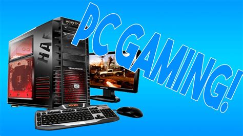 Should You Get Into Pc Gaming Getting Into Pc Gaming Part 1 Youtube
