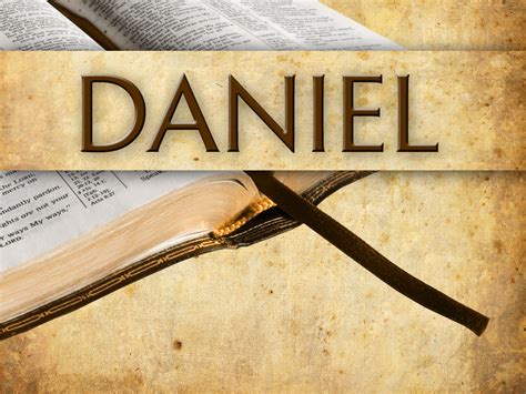 Study Of The Book Of Daniel