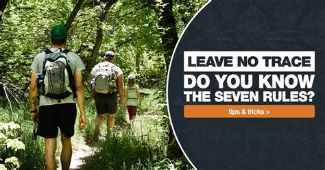 Do You Know The 7 Leave No Trace Principles