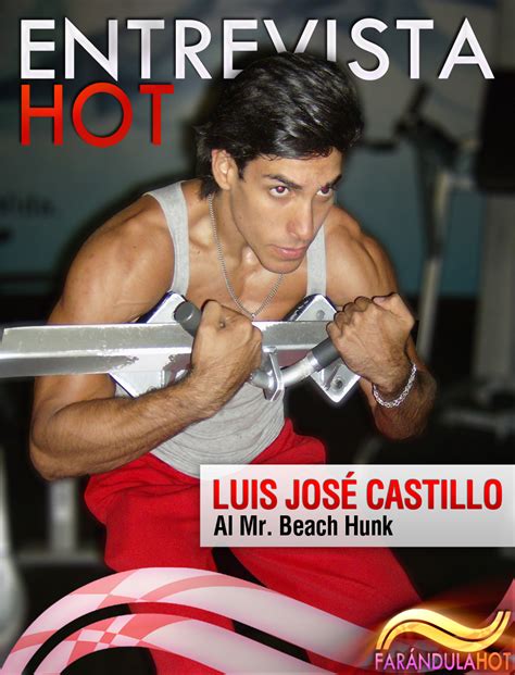 farándula hot el espectáculo es noticia entrevista hot luis josé castillo al mister beach