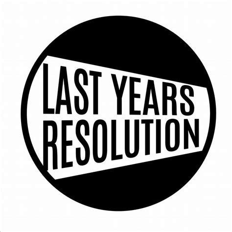 Last Years Resolution