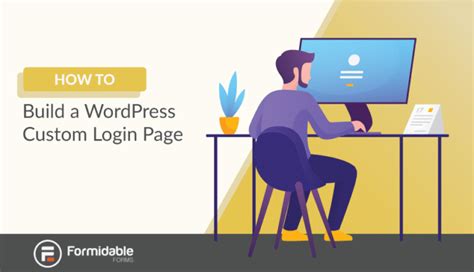 How To Build A Wordpress Custom Login Page Formidable Forms