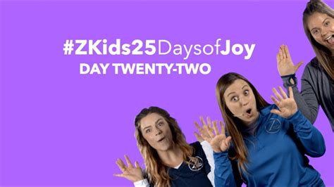 Zkids 25 Days Of Joy Day Twenty Two Youtube