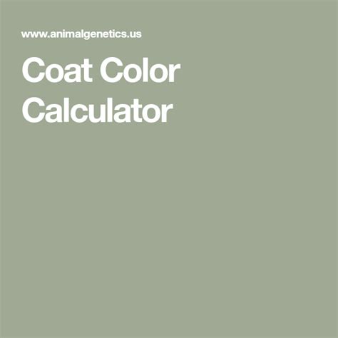 Check spelling or type a new query. Coat Color Calculator | Colorful coat, Color, Horse care