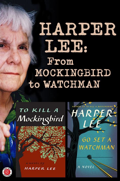 Harper Lee From Mockingbird To Watchman