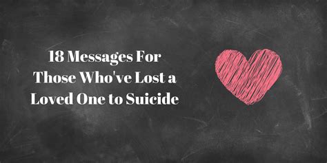 18 Messages For Those Whove Lost A Loved One To Suicide