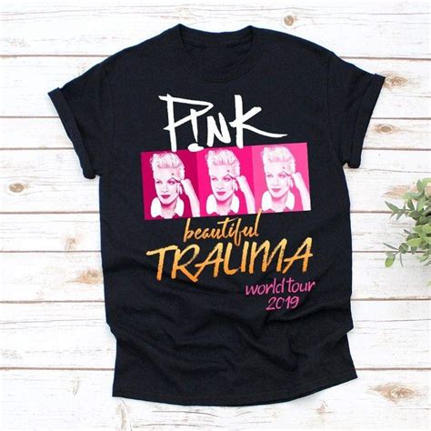 Pink Singer Beautiful Trauma Usa Tour 2019 Music 2019 T For Pink Fan