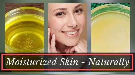 How To Moisturize Dry Skin Home Remedy For Natural Moisturized Skin