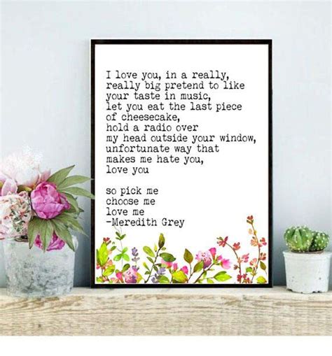 .me, love me from the story inspirational quotes by projectexpressyou (#projectexpressyou) with 13 reads. Choose me quote / meredith grey quote / pick me choose me love me / grey anatomy quote ...