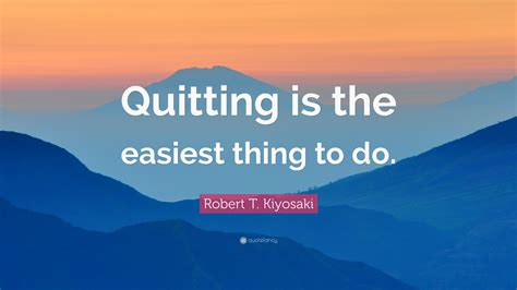 Quitting Quotes 40 Wallpapers Quotefancy