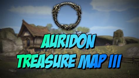 ESO Elder Scrolls Online Auridon Treasure Map III 3 Location YouTube