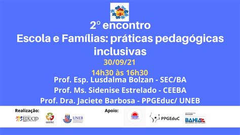 2º Diálogo Formativo Escola E Famílias Práticas Pedagógicas Inclusivas Youtube