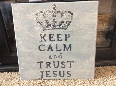 Keep Calm And Trust Jesus Canvas By Thebeachon32nd On Etsy