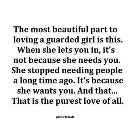 The Most Beautiful Part To Loving A Guarded Girl Pictures Photos And