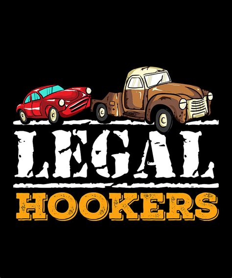 Legal Hookers Tow Truck Digital Art By Henning Seiffert Art Fine Art