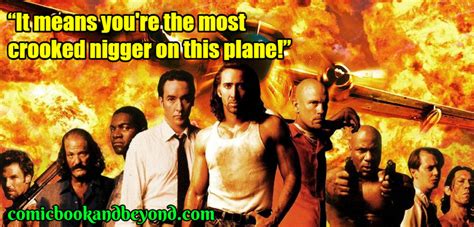 100 Con Air Quotes Are Based On The Action Thriller Flick Comic