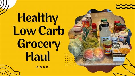 Healthy Low Carb Grocery Haul Youtube