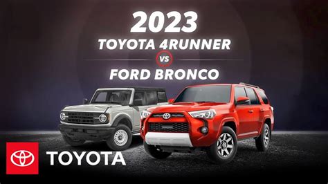 2023 Toyota 4runner Vs 2023 Ford Bronco Toyota Youtube