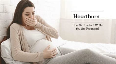 Heart Burn In Pregnancy