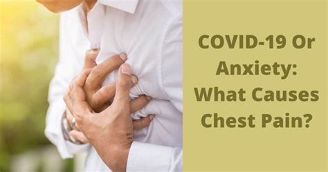 Covid 19 Or Anxiety What Causes Chest Pain