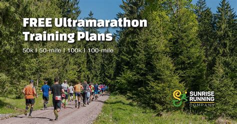 Ultra Training Plans From 50k To 100 Mile Ultramarathon Sunrise