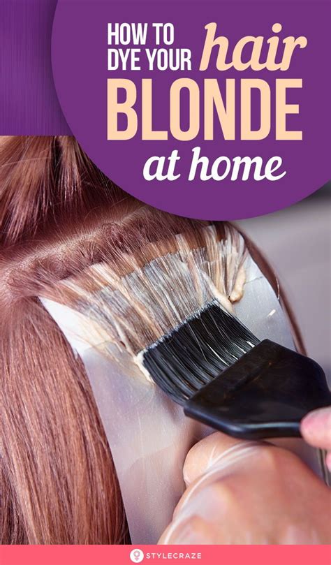 How To Dye Your Hair Blonde At Home Best Hair Dye Blonde Hair At