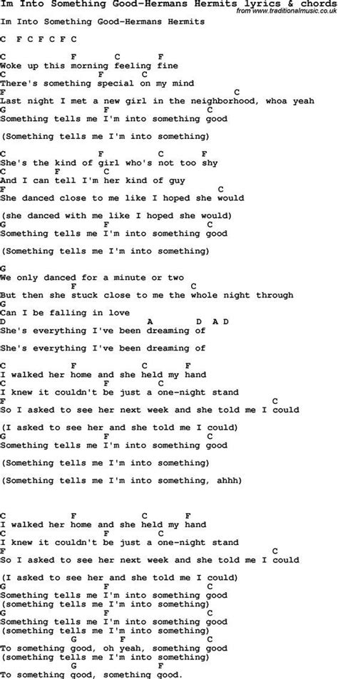 More beast lyrics at kpoplyrics.net. Love Song Lyrics for: Im Into Something Good-Hermans Hermits with chords for Ukulele, Guitar ...