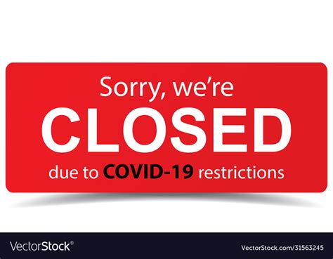 Sorry We Are Closed Closed Sign Due To Covid 19 Vector Image