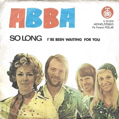 Abba So Long I’ Be Been Waiting For You