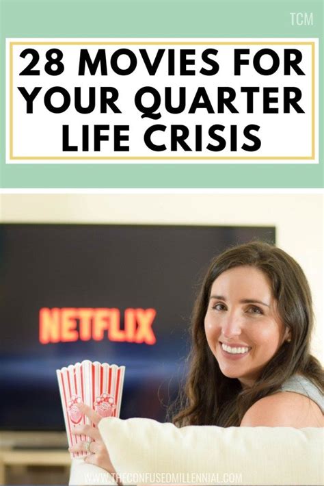 28 Movies For Your Quarterlifecrisis Quarter Life Crisis Quotes Quarter Life Crisis Post
