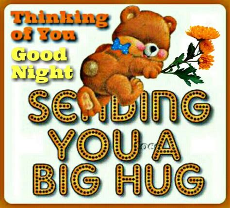 Thinking Of You Good Night Big Hug Hug Quotes Love Hug Hug Images