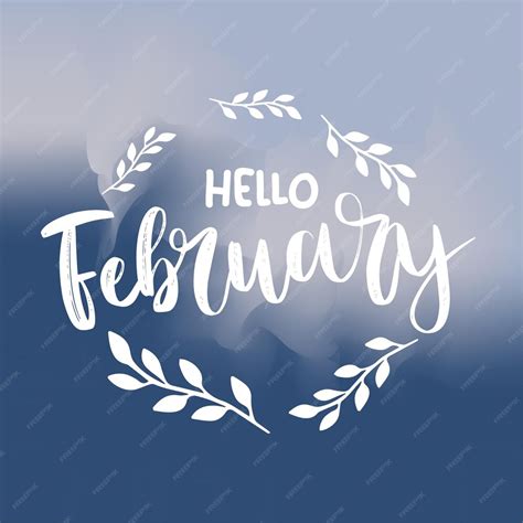 Premium Vector Hello February Hand Lettering Welcome February