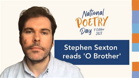 National Poetry Day 2021 Stephen Sexton O Brother Youtube