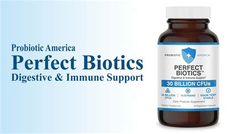 Perfect Biotics By Probiotic America A Comprehensive Review