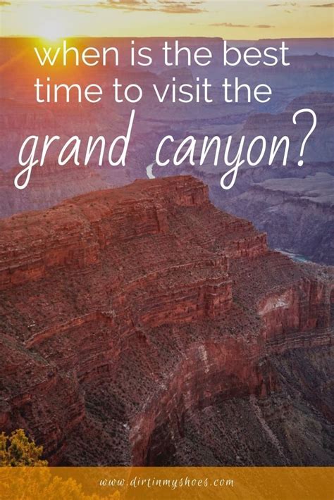 The Best Time To Visit Grand Canyon National Park Trip To Grand