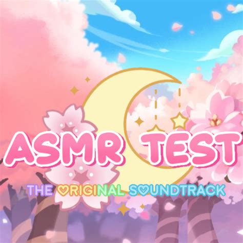 Asmr Test The Original Soundtrack By Owoelisasky